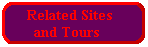 Related Sites and Tours